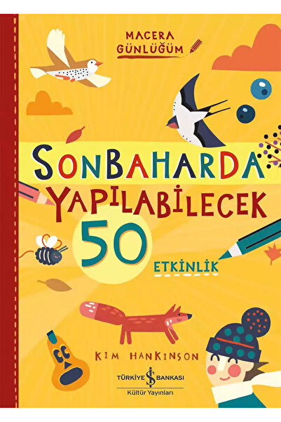 TÜRKİYE İŞ BANKASI KÜLTÜR YAYINLARI YENİ-YENİ-İŞBANKASI-Sonbaharda Yapılabile...