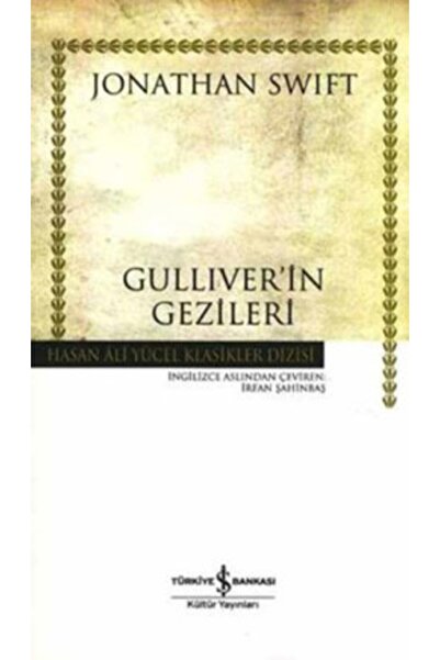 TÜRKİYE İŞ BANKASI KÜLTÜR YAYINLARI Gulliver’in Gezileri