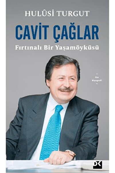 Doğan Kitap Cavit Çağlar Fırtınalı Bir Yaşamöyküsü / Hulusi Turgut / Doğan Ki...