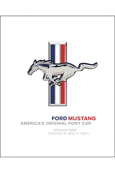 Motorbooks International فورد موستانج: سيارة المهر الأمريكية الأصلية - دونالد...
