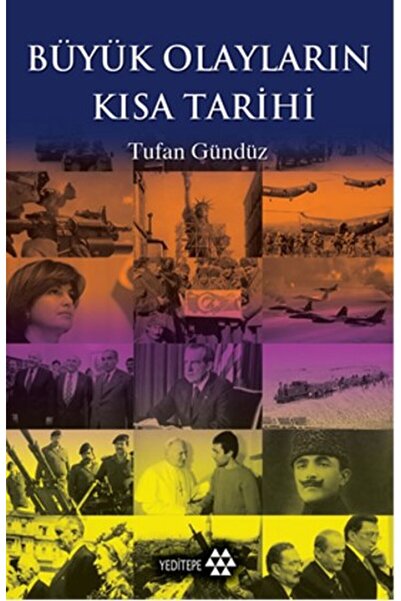 Yeditepe Yayınevi Büyük Olayların Kısa Tarihi