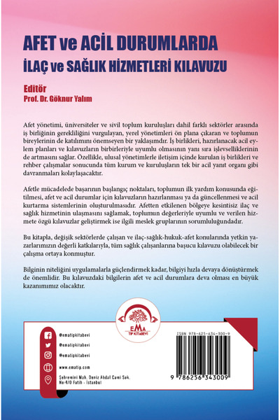 Ema Tıp Kitabevi Afet ve Acil Durumlarda İlaç ve Sağlık Hizmetleri Kılavuzu