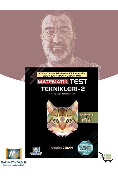 matematik vadisi Matematik Test Teknikleri-2 TYT AYT MSÜ DGS KPSS ALES UMO SAT IMAT GMAT IMO Alpaslan CERAN