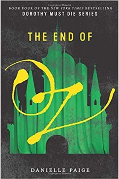 Harper Collins The End Of Oz (dorothy Must Die 4)