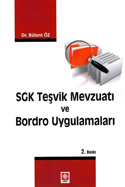 Genel Markalar Sgk Teşvik Mevzuatı Ve Bordro Uygulamaları / Bülent Öz / / 978...