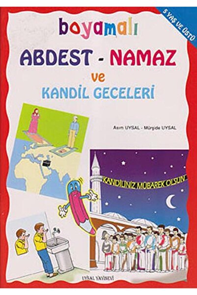 Uysal Yayınevi Boyamalı Abdest   Namaz ve Kandil Geceleri / Uysal Yayınevi / ...