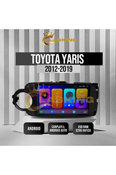 ClasKing TOYOTA YARIS  UYUMLU 2012-2019 2 GB RAM 32 GB HAFIZA ANDROID MULTIMEDIA TEYP