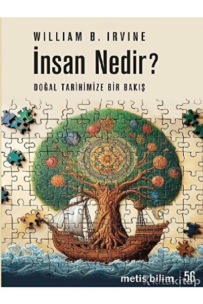 Kronik Kitap İnsan Nedir?  William B. Irvine
