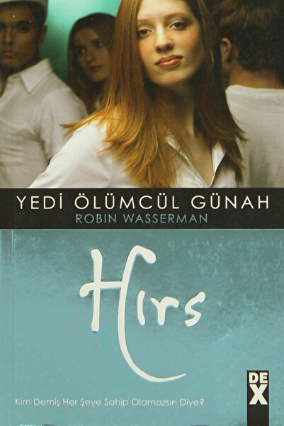 Dex Yedi Ölümcül Günah - Hırs