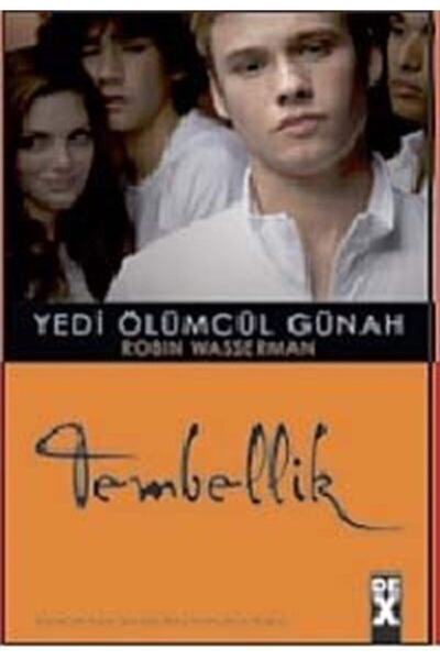 Dex Yedi Ölümcül Günah Tembellik