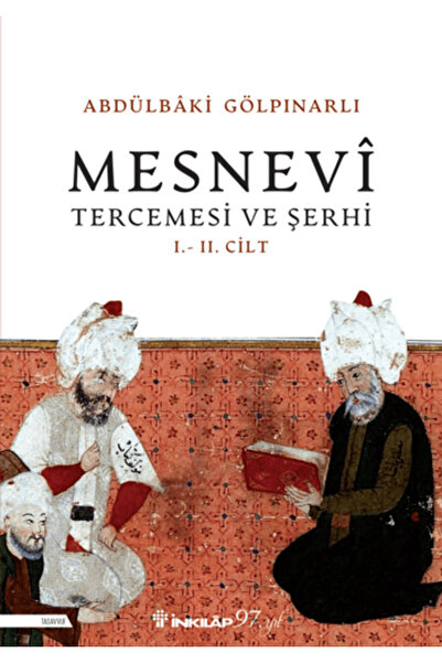 İnkılap Kitabevi Mesnevi Tercümesi ve Şerhi I - II. Cilt / Abdülbaki Gölpınar...