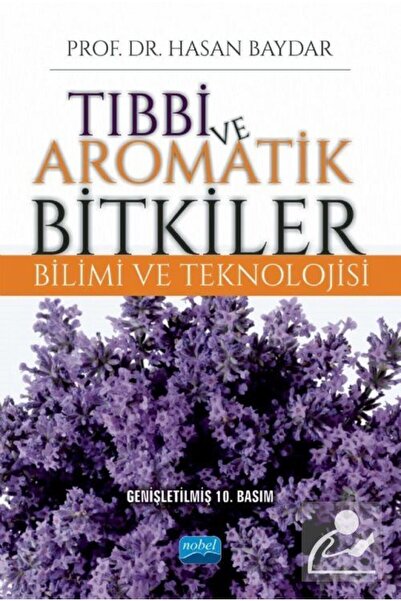 Nobel Akademik Yayıncılık Tıbbi ve Aromatik Bitkiler Bilimi ve Teknolojisi