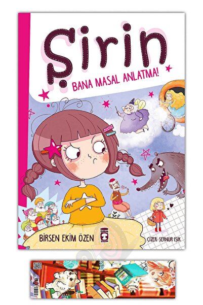 Timaş Çocuk Şirin - Bana Masal Anlatma (2. 3. Sınıf) (Birsen Ekim Özen)