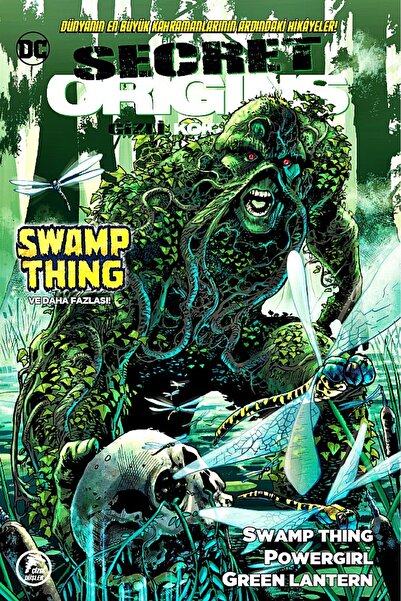Çizgi Düşler Secret Origins / Gizli Kökenler Sayı 9 Swamp Thing - Powergirl -...