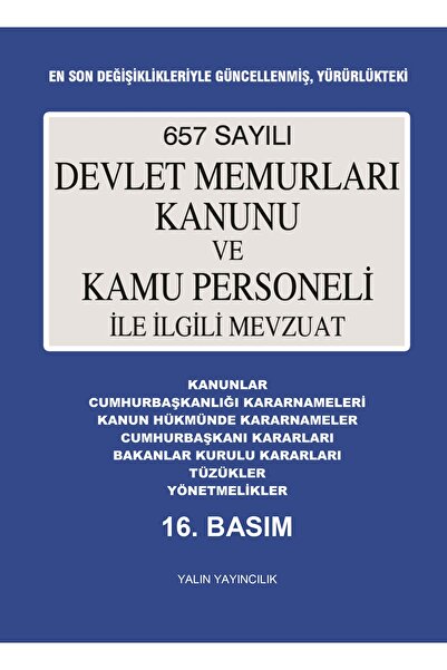 Yalın Yayıncılık 657 Sayılı Devlet Memurları Kanunu Ve Kamu Personeli Ile Ilg...