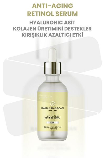 Bahar Babacan Anti-Aging Nourishing and Moisturizing Retinol Serum 30ml