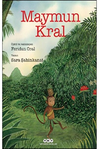 Yapı Kredi Yayınları Maymun Kral kitabı - Sara Şahinkanat &  Feridun Oral