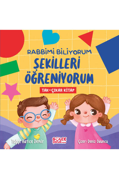 Timaş Çocuk Rabbimi Biliyorum Şekilleri Öğreniyorum (Tak-Çıkar Kitap)