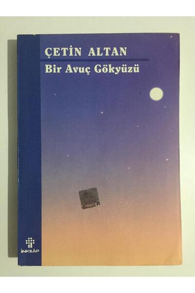 Kişisel Yayınlar Bir Avuç Gökyüzü - Çetin Altan