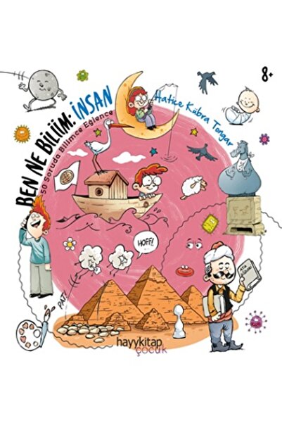 hayykitap Ben Ne Biliim: İnsan kitabı - Hatice Kübra Tongar - Hayykitap
