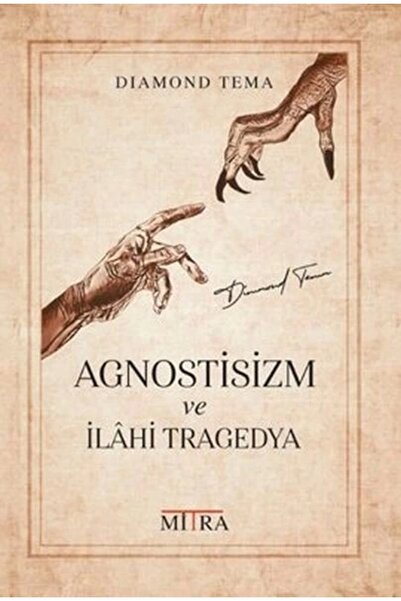 Mitra Yayınları Agnostisizm Ve Ilahi Tragedya