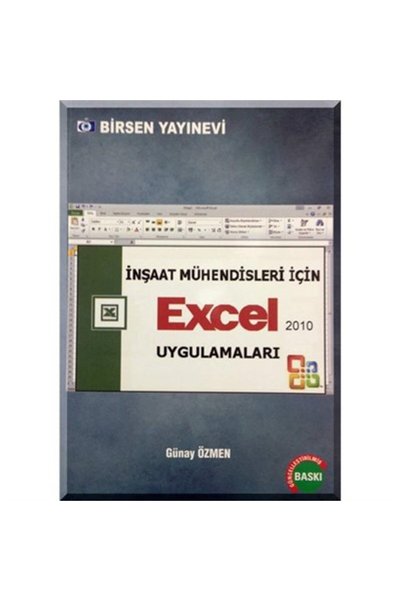 Birsen Yayınevi İnşaat Mühendisleri İçin Excel Uygulamaları / Günay Özmen