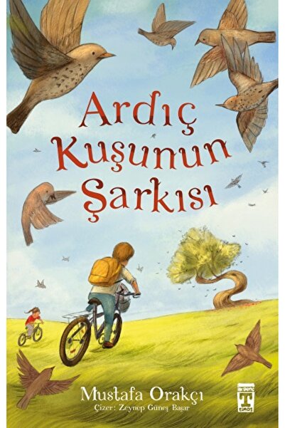 Genç Timaş Ardıç Kuşunun Şarkısı kitabı - Mustafa Orakçı - Genç Timaş