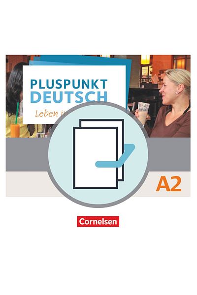 Cornelsen Pluspunkt Deutsch A2 - Arbeitsbuch und Kursbuch