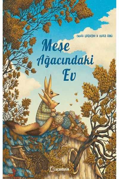 Uçanbalık Yayıncılık Meşe Ağacındaki Ev