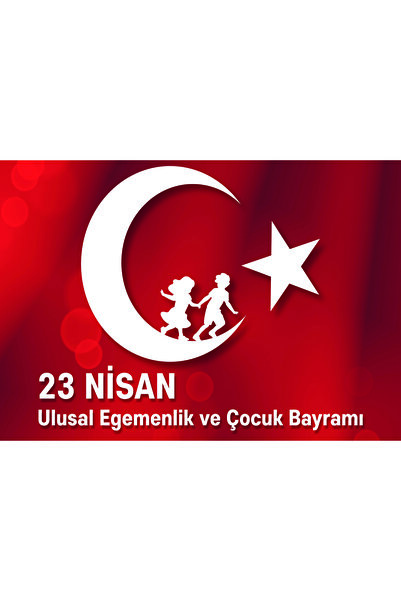 avrupakutu 23 NİSAN ULUSAL EGEMENLİK VE ÇOCUK BAYRAMI AFİŞ BRANDA VİNİL PANKA...