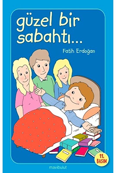 Mavi Bulut Yayınları Güzel Bir Sabahtı kitabı - Fatih Erdoğan - Mavi Bulut Ya...