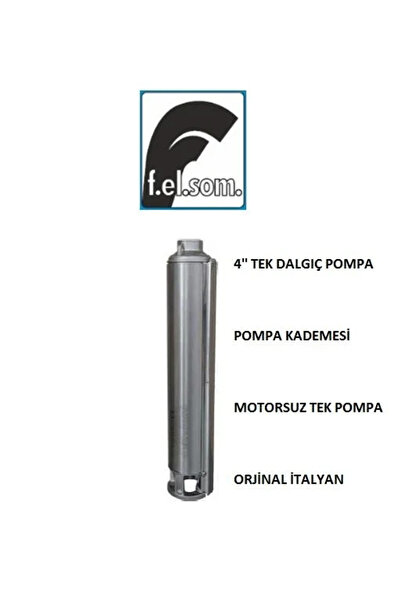 FELSOM 4" FP 4D040  İtalyan 4 HP 40 Kademeli Tek Dalgıç Pompa