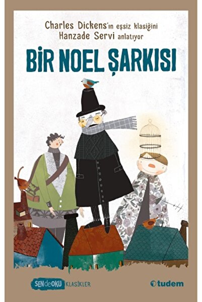 Tudem Yayınları Sen de Oku - Bir Noel Şarkısı kitabı - Hanzade Servi - Tudem ...