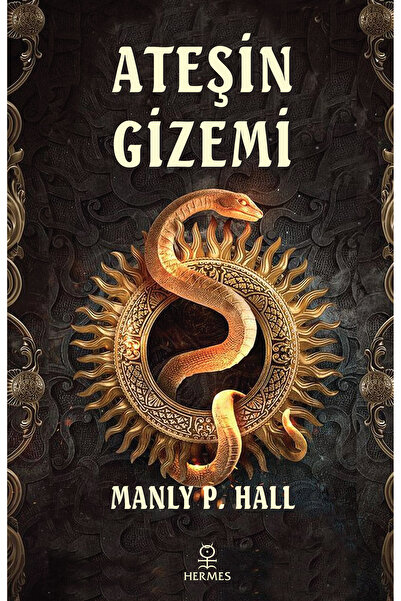 Hermes Yayınları Ateşin Gizemi Manly P. Hall