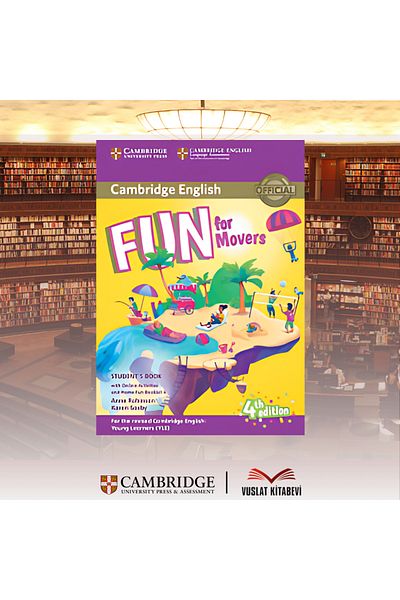 Cambridge University Press Fun for Movers Student's Book with Online Activities with Audio and Home Fun Booklet 4 4th Edition