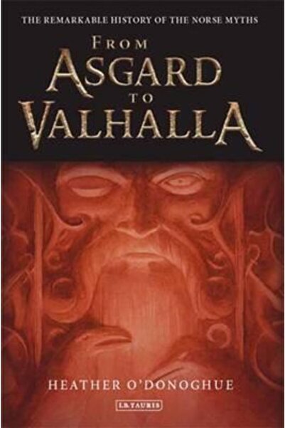 I.B. Tauris From Asgard To Valhalla