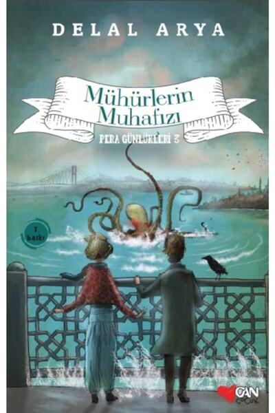 Can Çocuk Yayınları Pera Günlükleri 3 - Mühürlerin Muhafızı