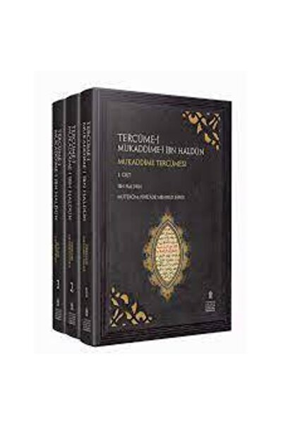 TÜRKİYE YAZMA ESERLER KURUMU BAŞKANLIĞI YAYINLARI Tercüme-i Mukaddime-i Ibn Haldun - Mukaddime Tercümesi ( 3 Cilt Takım ) Türkçe - Osmanlıca, Ciltli