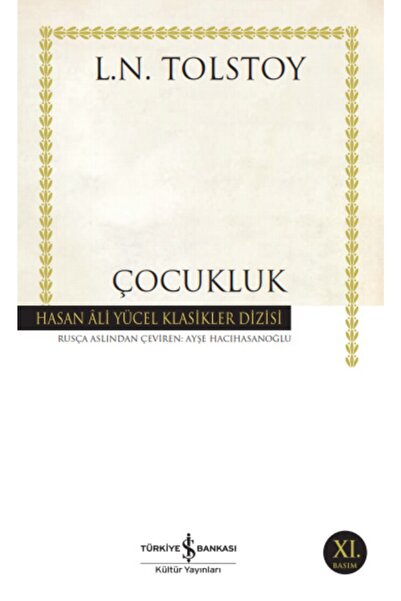 TÜRKİYE İŞ BANKASI KÜLTÜR YAYINLARI Çocukluk