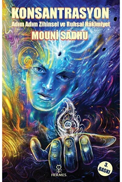Hermes Yayınları Konsantrasyon / Adım Adım Mutlak Zihinsel Ve Ruhsal Hakimiyet