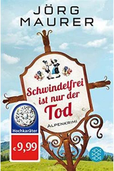 Fischer Verlag Schwindelfrei Ist Nur Der Tod