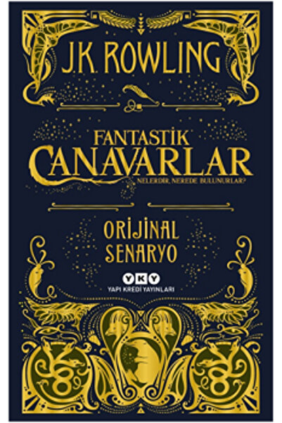 Yapı Kredi Yayınları Fantastik Canavarlar Nelerdir Nerede Bulunurlar? kitabı ...