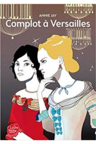 Le Livre de Poche Jeunesse Complot À Versailles