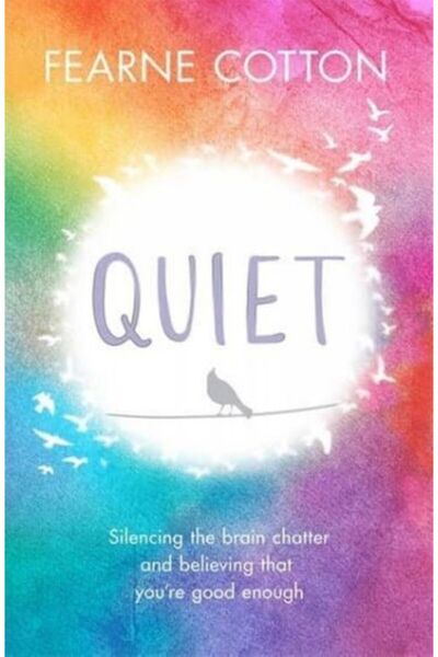 Orionebula Yayınevi Quiet Silencing the Brain Chatter and Believing That You'...