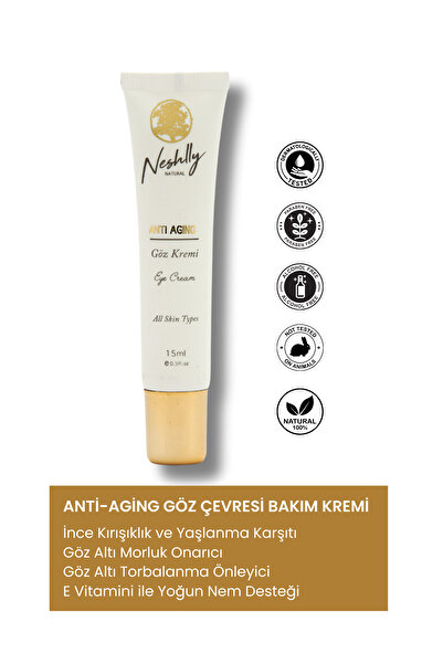 NESHLLY NATURAL Neshlly Anti Aging Göz Çevresi Bakım Kremi (15ML)