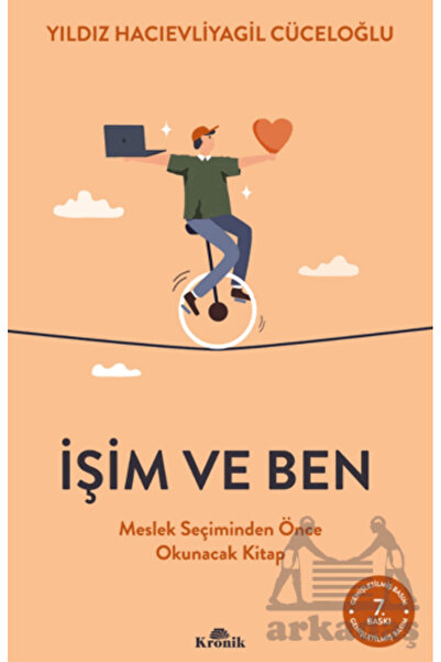 Kronik Kitap İşim Ve Ben Meslek Seçiminden Önce Okunacak Kitap