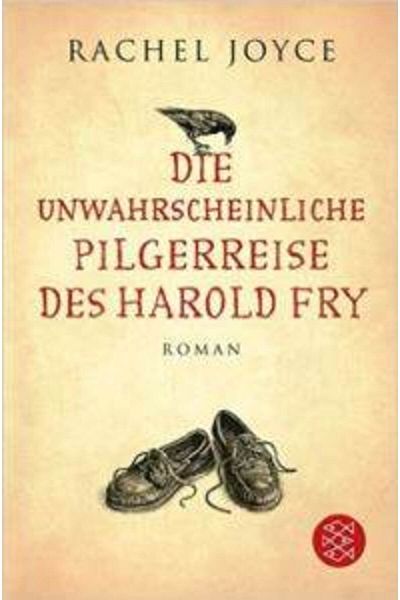 Fischer Verlag Die Unwahrscheinliche Pilgerreise des Harold Fly