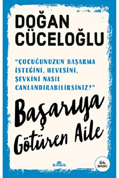 Kronik Kitap Başarıya Götüren Aile kitabı - Doğan Cüceloğlu - Kronik Kitap