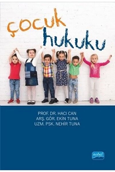 Nobel Akademik Yayıncılık Çocuk Hukuku kitabı - Kolektif - Nobel Akademik Yay...