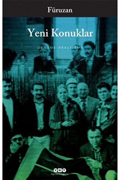 Yapı Kredi Yayınları Yeni Konuklar kitabı - Füruzan - Yapı Kredi Yayınları